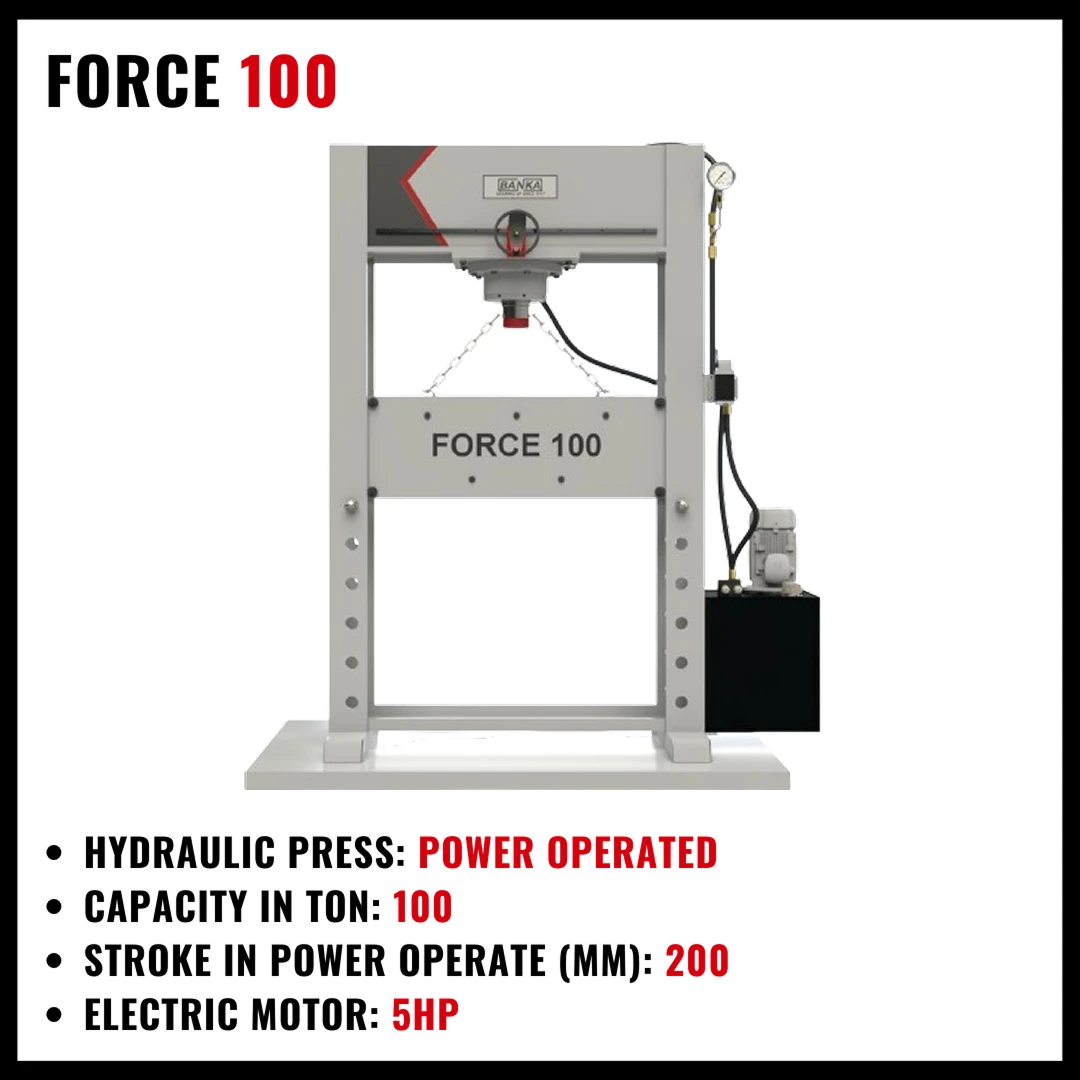 Hydraulic Press Machines High Precision & Heavy Duty - BANKA FORCE 100