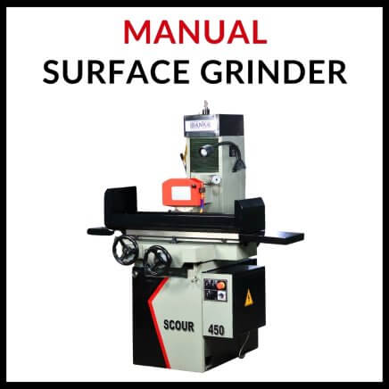 Manual Surface Grinder